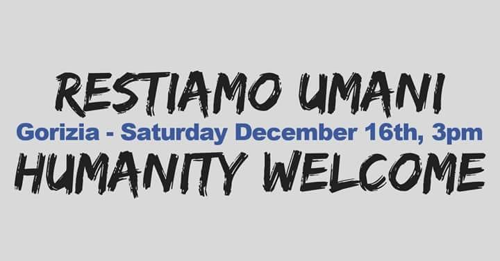 RESTIAMO UMANI – 16 DICEMBRE GORIZIA